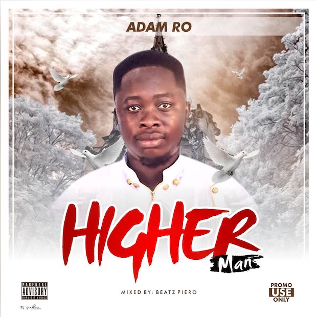Adam Ro Higher Man