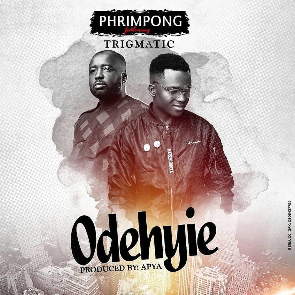 Phrimpong - Odehyie ft. Trigmatic