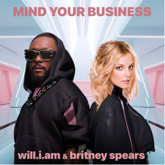 will.i.am releases 'Mind Your Business' feat. Britney Spears