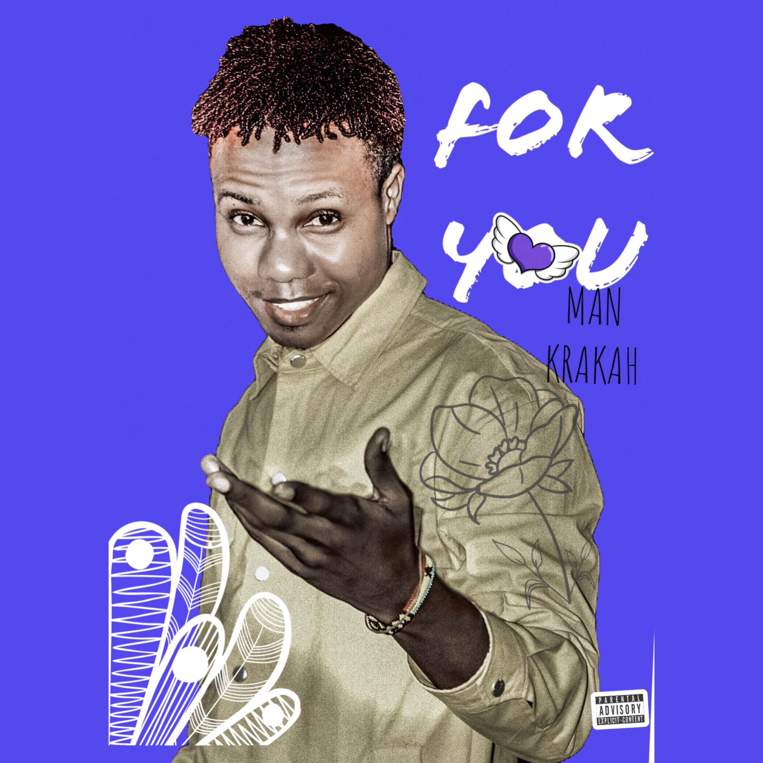 Man Krakah Releases his Hit Single, 'For You'