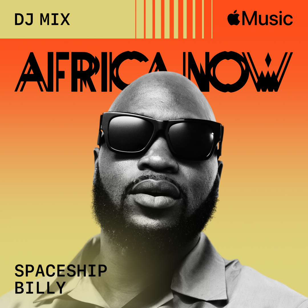 Apple Music announces the next Africa Now DJ Mix featuring Spaceship Billy