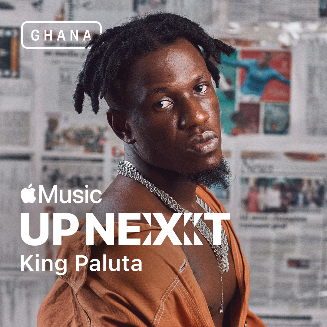 Apple Music Reveals King Paluta As The Latest Up Next Artist in Ghana