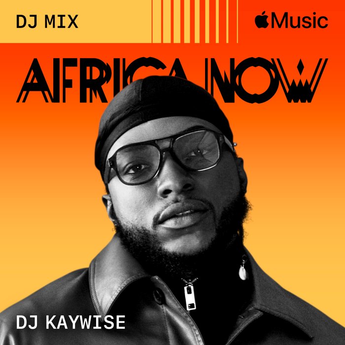 Apple Music Releases New Africa Now DJ Mix Featuring Nigerian DJ Kaywise