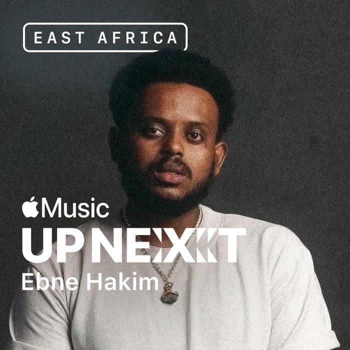 Ebne Hakim Breaks New Ground as Apple Music’s Latest Up Next Artist in East Africa Following Release of debut EP ‘Brana’