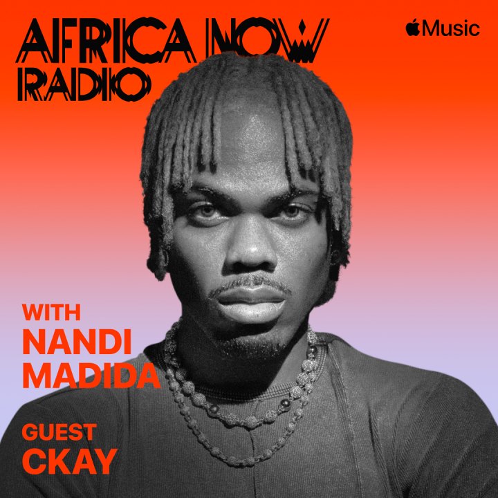 Apple Music's Africa Now Radio this Friday with CKay